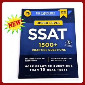 The Tutorverse Upper Level SSAT 1500+ Practice Questions 2025 Edition Prep Book